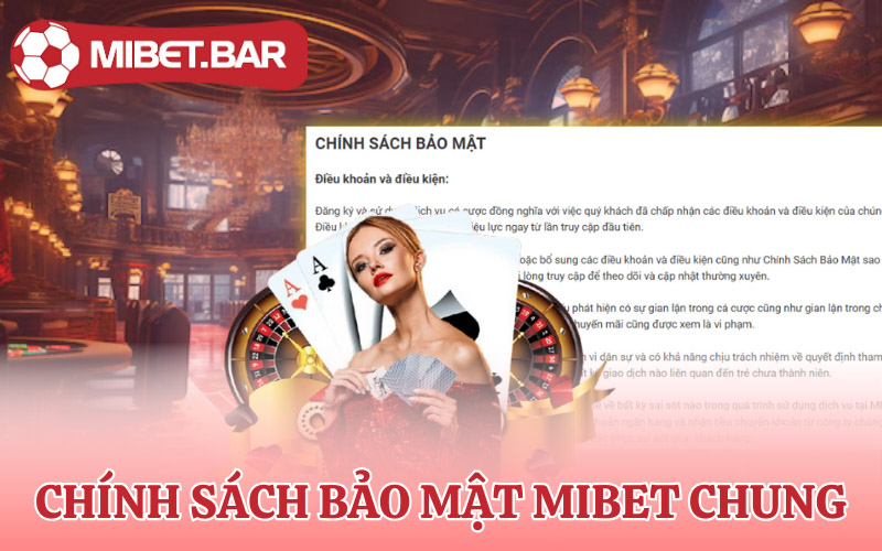 Chính Sách Bảo Mật Mibet Bảo Đảm An Toàn Cho Người Chơi 1 Những chính sách bảo mật Mibet chung